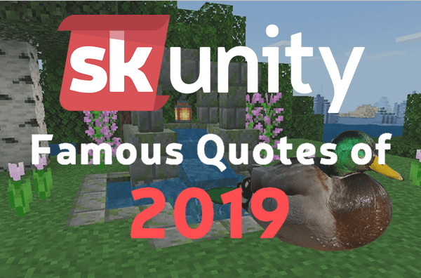 Famous Quotes of skUnity - 2019