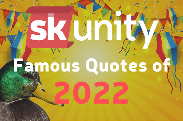 Famous Quotes of skUnity - 2022