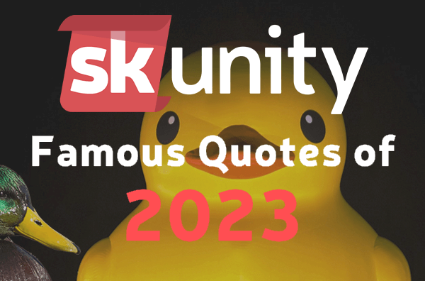 Famous Quotes of skUnity - 2023
